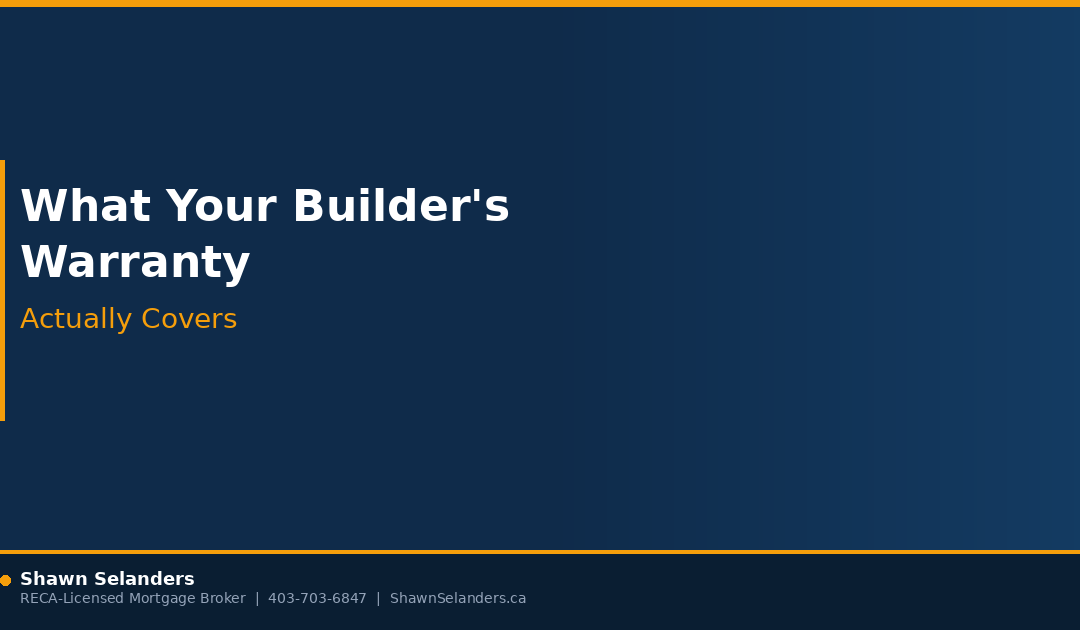 What Your Builder’s Warranty Actually Covers (And What It Does Not)