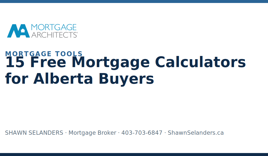 15 Free Mortgage Calculators for Alberta Buyers